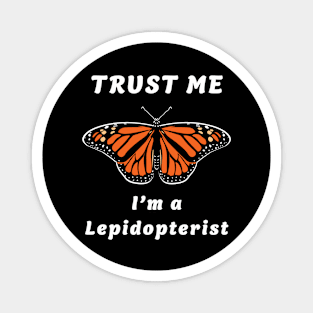 🦋 Royal Monarch Butterfly, "I'm a Lepidopterist" Magnet